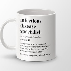 Infectious Disease Specialist Gift, Funny Infectious Disease Specialist Coffee Mug, Graduation Gift, Job Title Definition Mug