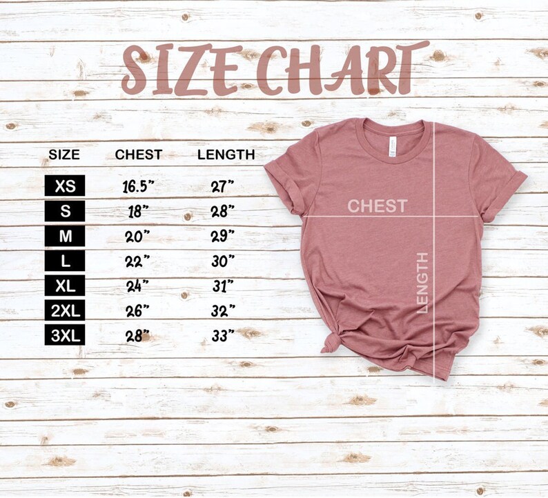 May include: Size chart for a t-shirt with measurements in inches for chest and length. Sizes include XS, S, M, L, XL, 2XL, and 3XL.