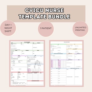 May include: A printable template bundle for CVICU nurses, featuring two different forms. The first form is a CVICU shift report with sections for patient information, vital signs, medications, and more. The second form is a CVICU checklist with sections for assessments, interventions, and medications. The bundle includes unlimited printing.