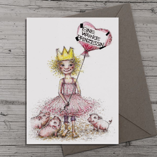 Eine wahre Prinzessin | Grußkarte A6