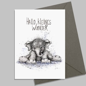 Baby Glückwunschkarte| Kleiner Elefant | Hallo kleines Wunder | Geburtskarten Baby