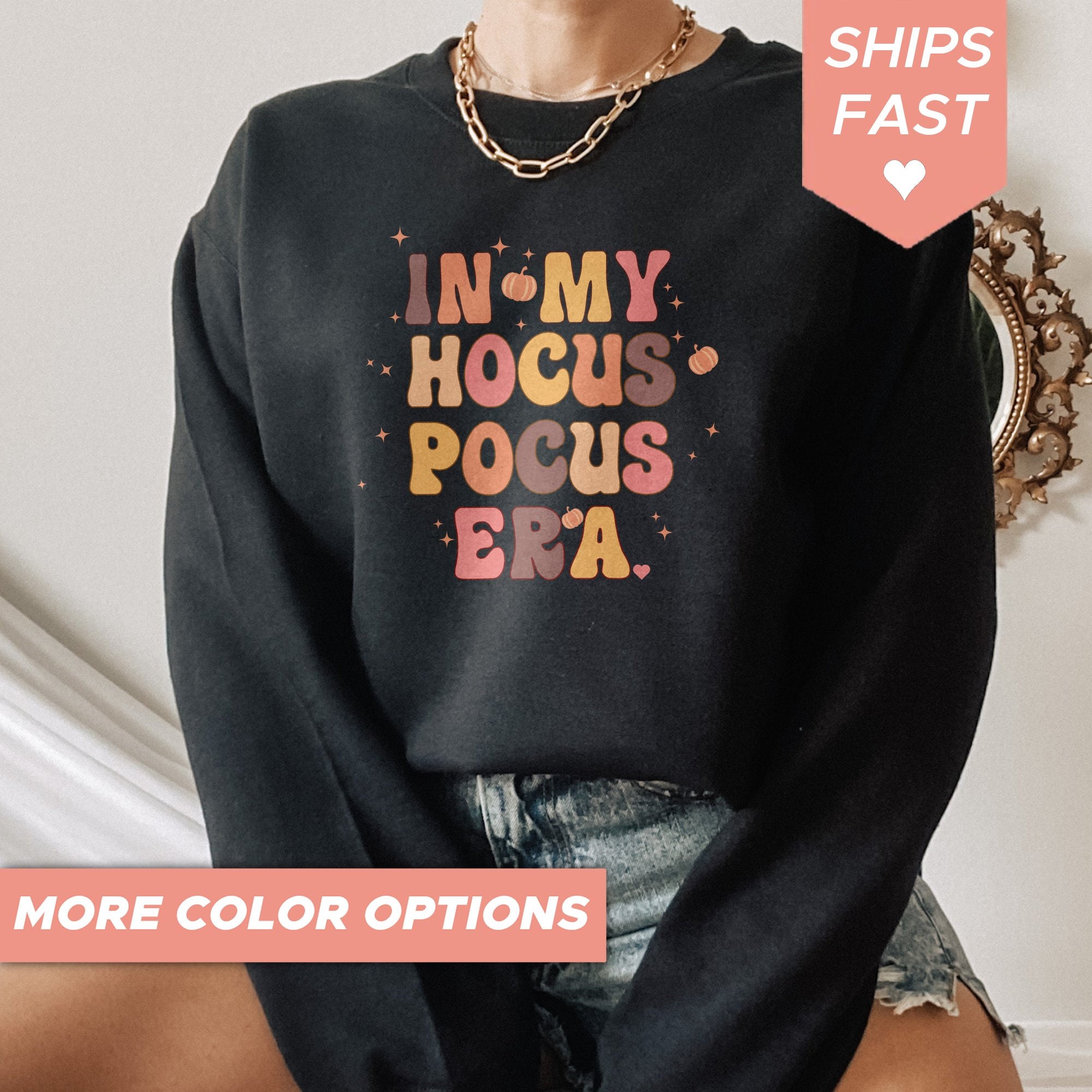 In My Hocus Pocus Era Fall Theme Sweatshirt Women s Sweatshirt