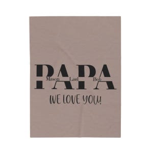 Father&#39;s day gift from kids, personalized kids name blanket for papa, dad blanket, gift for him