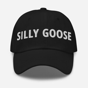 Silly Goose Hat (Embroidered Dad Cap)