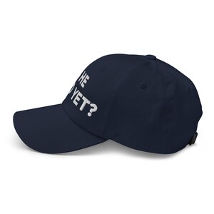 "Is He Dead Yet?" Funny Dad Hat - Vintage Washed Denim Baseball Cap - View #5