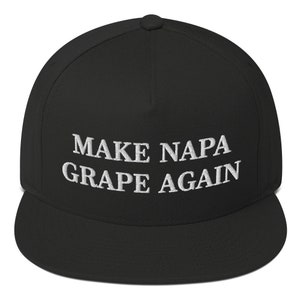 Wine Lover Snapback Cap, Wine Lover Embroidered Hat, Make Nappa Grape Again Hat, Wine Lovers Hat, Gift For Wine Lover, Maga Meme Hat