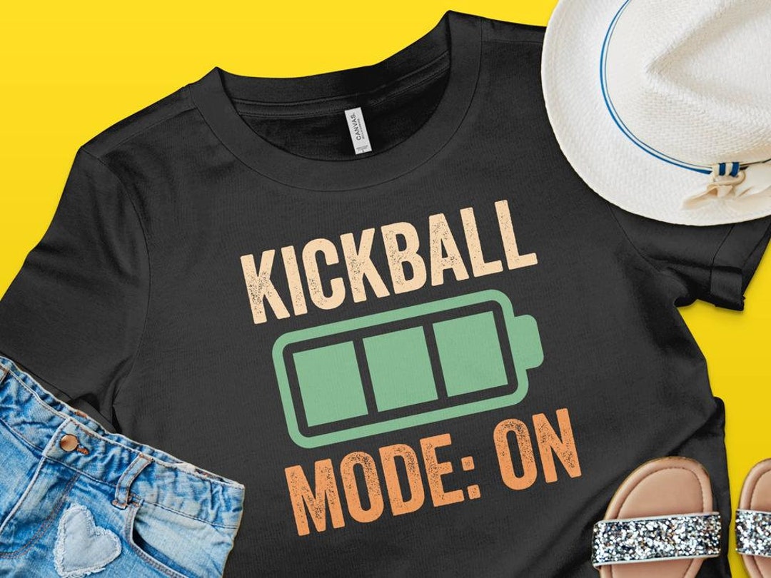 Kickball Mode on Shirt Kickball Sports Lover Gift Etsy