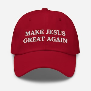 Make Jesus Great Again Hat (Embroidered Dad Cap) Love Jesus is King Hats, Catholic Church Gifts