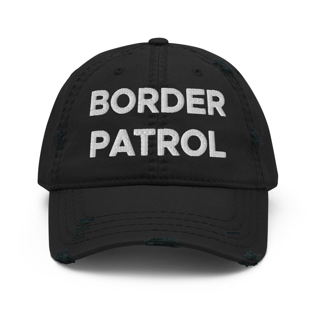 Border Patrol Hat (embroidered Distressed Dad Cap) - Etsy