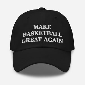 Make Basketball Great Wieder Mütze (Embroidered Dad Cap)