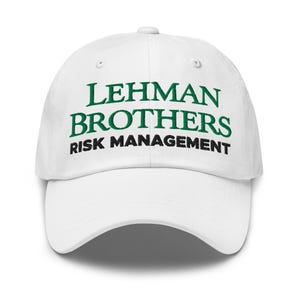 Lehman Brothers Risk Management Hat (Embroidered Dad Cap)