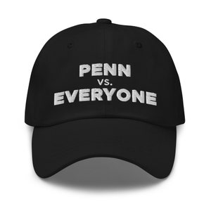 Penn vs Everyone Hat (Embroidered), Penn Hat, Penn Fan, Penn Gifts, Gift for Penn Fan