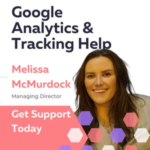 May include: A pink and white graphic with the text "Google Analytics & Tracking Help" and "Get Support Today". The graphic also features a headshot of Melissa McMurdock, Managing Director.