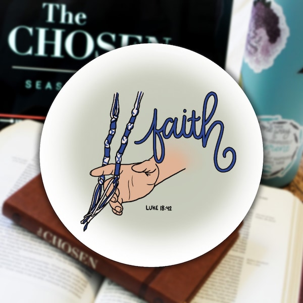 Faith - Luke 18:42 - The Chosen Sticker