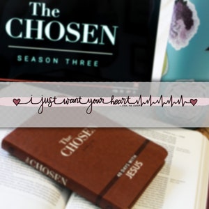 I Just Want Your Heart - The Chosen Sticker