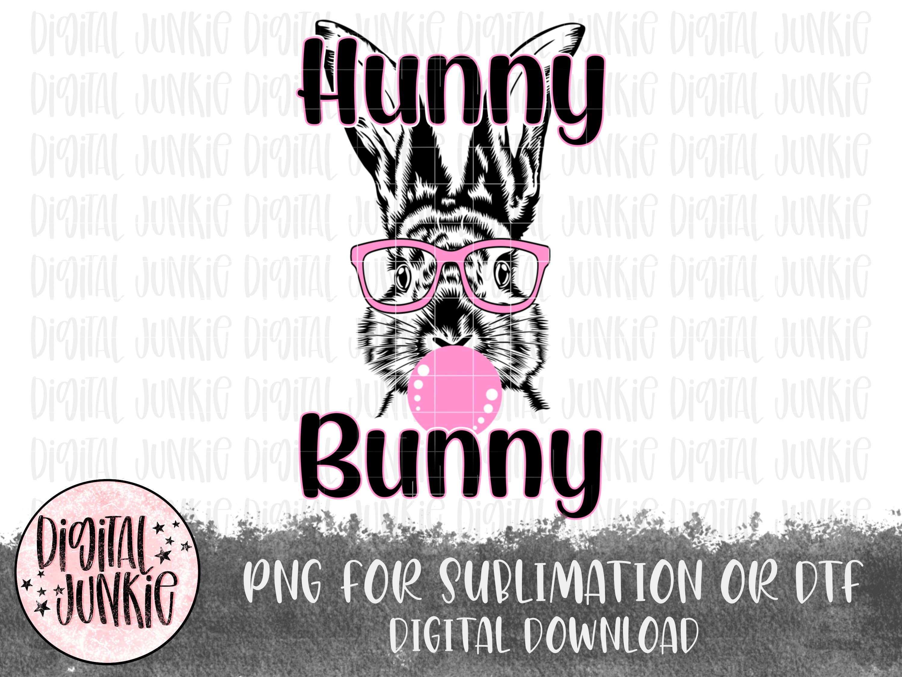 Sublimation Design Easter Png Hunny Bunny PNG Cute Peeps Png Easter ...