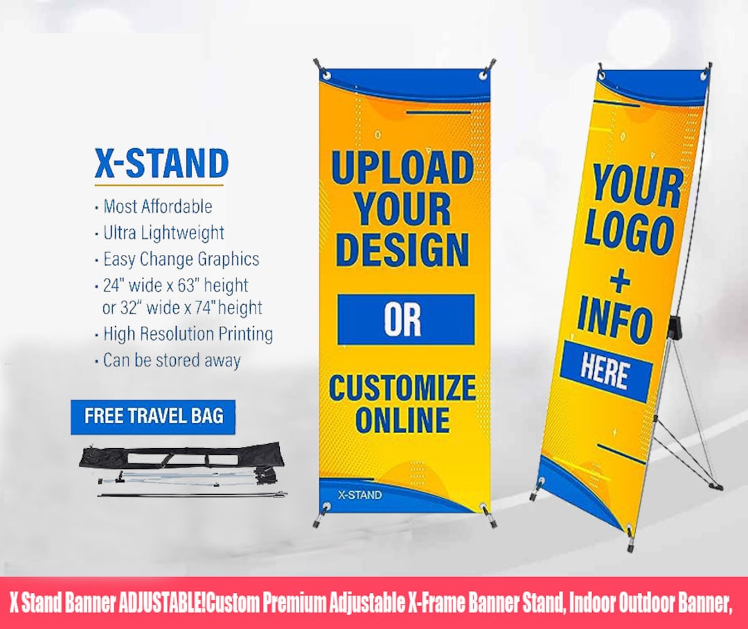 X Stand Banner ADJUSTABLE, Custom Premium Adjustable Xframe Banner