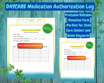 Daycare Medication Log: Printable/Editable Authorization Form