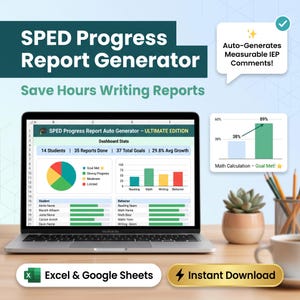 Könnte beinhalten: Ein Laptop zeigt die Benutzeroberfläche "SPED Progress Report Generator" mit Diagrammen und Daten. Der Bildschirm zeigt den Fortschritt der Schüler, Berichtsdetails und ein Dashboard mit Grafiken. Der Text "Excel & Google Sheets" und "Instant Download" ist ebenfalls enthalten.