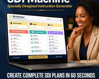 SDI Machine: Specially Designed Instruction Generator for SPED Teachers (Digital Download)