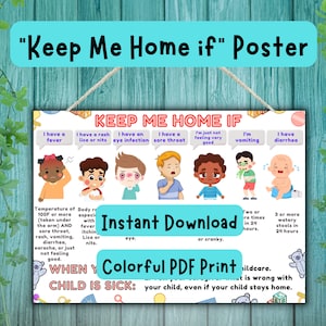 Keep Me Home If Poster Sign For Daycare / Notice When Child Is Sick Instant Download / Creative Visual poster / When To Keep child At Home