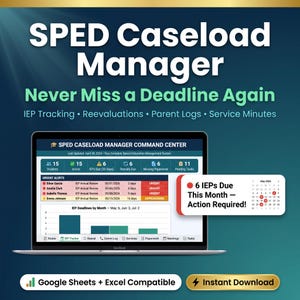 May include: A laptop screen displays a "SPED Caseload Manager" interface. The software tracks IEPs, reevaluations, and service minutes. The interface shows urgent alerts, deadlines, and a calendar. The software is compatible with Google Sheets and Excel.