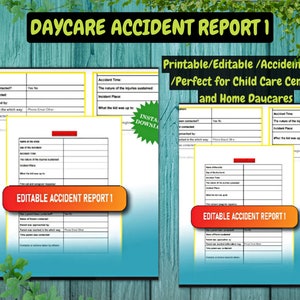 DAYCARE ACCIDENT REPORT 1 Printable/Editable /Accident Form /Perfect for Child Care Centers and Home Daycares