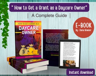 Daycare Grant Guide: Funding for Owners (E-Book)