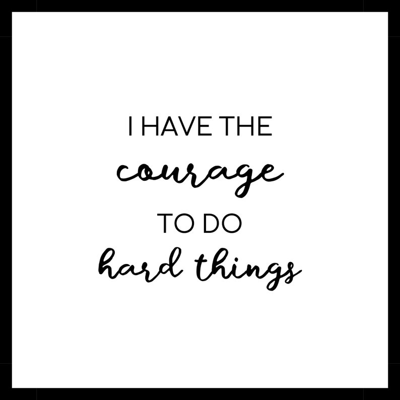 Printable Quote Art, Courage Quote, Printable Quote, Digital Art ...