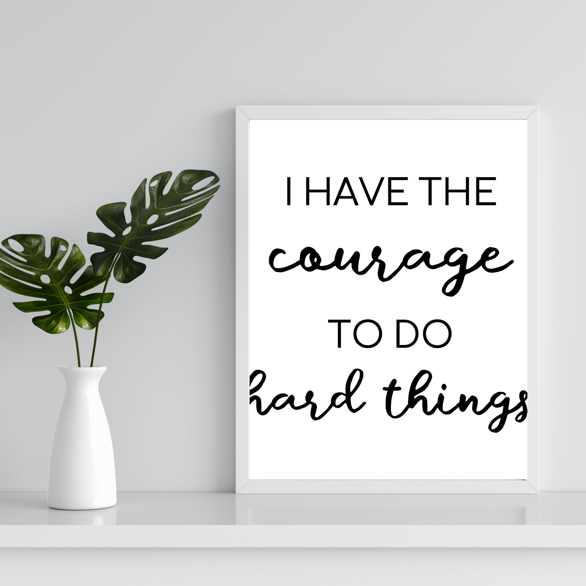 Printable Quote Art, Courage Quote, Printable Quote, Digital Art ...
