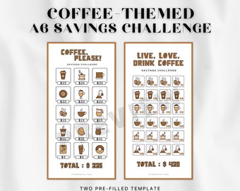 May include: Two printable A6 coffee-themed savings challenge templates. The first template is titled "Coffee, Please!" and the second template is titled "Live, Love, Drink Coffee." Each template features a grid of 12 coffee-related icons with corresponding dollar amounts. The total savings for the first template is $225 and the total savings for the second template is $420.