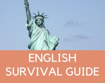 English Survival Guide | Guía para Aprender Inglés | Guide for visiting the Unites States | Guide for American Vocabulary