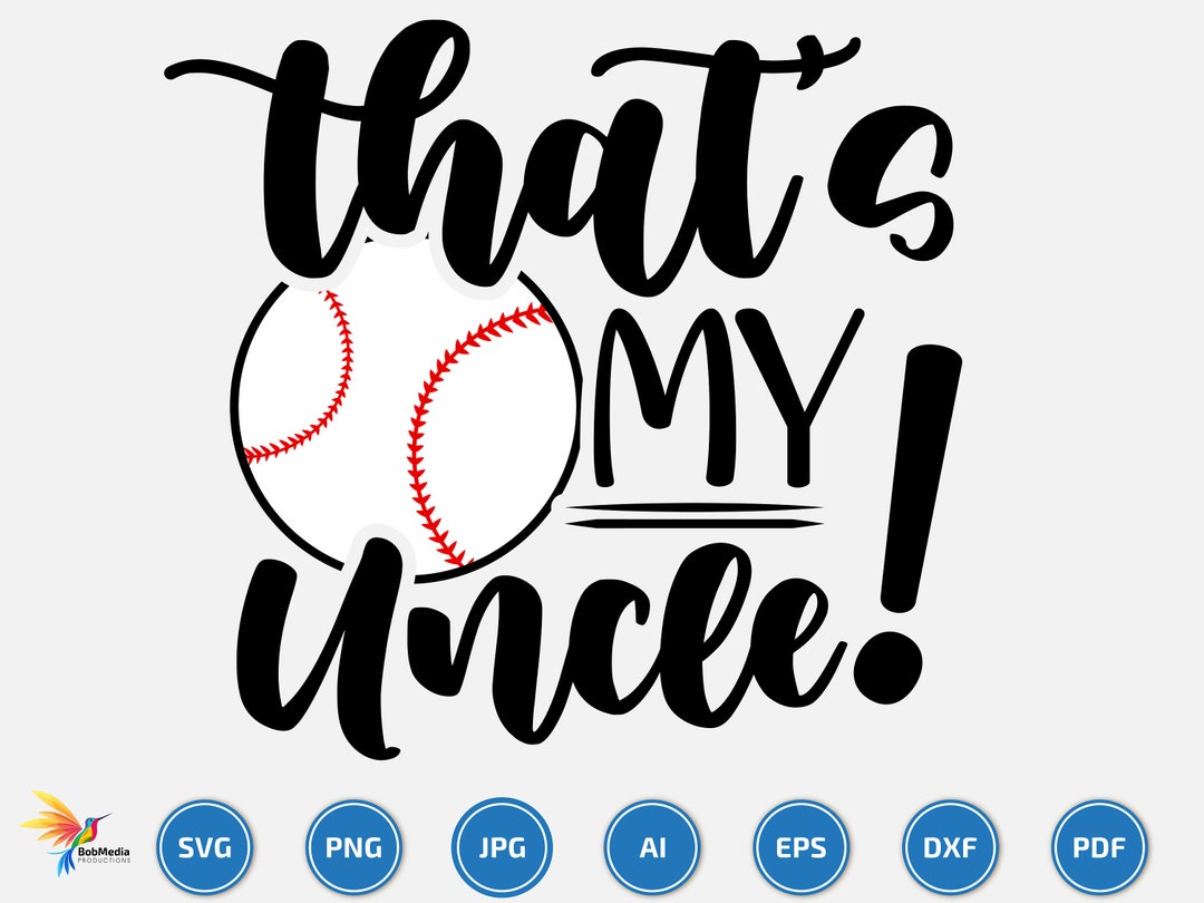 That's My Uncle Svg, Baseball Svg, Baseball Team Svg, Baseball Name