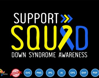 Support Squad Down Syndrome Awareness svg, Socks Down Right Kids svg png, support sister or brother svg, T21 Yellow Blue Ribbon svg,gift svg