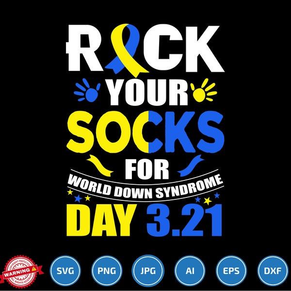 World Down Syndrome Day svg,  Rock Your Socks Awareness svg, March 21 svg, chromosomes 21 svg, support brother svg, T21 Yellow Blue Ribbon