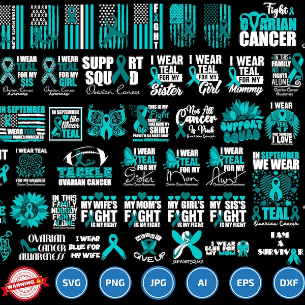 60 Ovarian Cancer Svg png Bundle, ovarian Cancer Ribbon Svg, In September we Wear Teal,Ovarian Cancer Awareness, Teal Ribbon Cancer Survivor