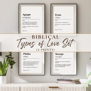 Könnte beinhalten: Vier gerahmte Drucke mit Definitionen verschiedener Arten von Liebe: Agape, Eros, Philia und Storge. Die Drucke werden auf einem weißen Regal mit einer Pflanze und Büchern angezeigt. Der Text "Biblical Types of Love Set (4 Prints)" steht darüber.