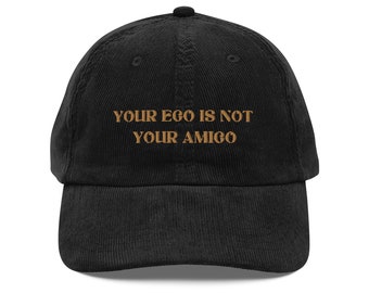 Ego No Amigo Cord Hat