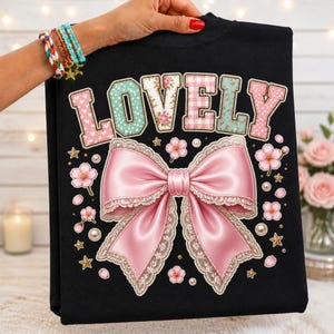 Lovely PNG, Pink Lace Bow Sublimation, Sakura Cherry Blossom Shirt PNG, Coquette Bow Pearls Patch Letters Clipart, Girly Spring DTF