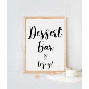 Dessert Bar Sign, Printable Dessert Sign, Dessert Table Sign, Dessert Table Decor, Wedding Table Signs, DIY Wedding, Calligraphy, Decoration