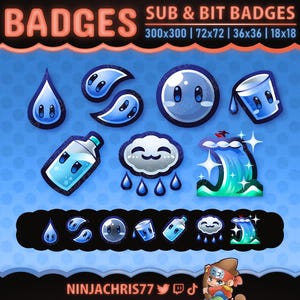 May include: A set of blue and white Twitch channel badges featuring a variety of designs, including a water drop, a cloud, a wave, and a bottle of water. The badges are labeled "SUB & BIT BADGES" and are available in various sizes: 300x300, 72x72, 36x36, and 18x18.