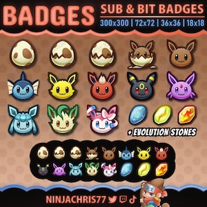 May include: A selection of cartoon badges, including eggs and character designs, with the text "BADGES" and "SUB & BIT BADGES" at the top. The image also features the text "EVOLUTION STONES" and the username "NINJACHRIS77".