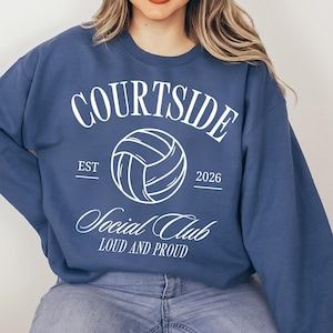 Courtside Social Club Est. 2026 PNG, Volleyball PNG, Loud And Proud, Trendy Aesthetic Shirt Design, Volleyball Mom image 1