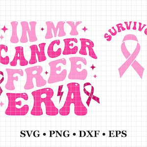 In My Cancer Free Era Back Design + Front Pocket Design Svg Png Dxf Eps, Sublimation File, Cancer Awareness, Cancer Survivor, Pink Ribbon