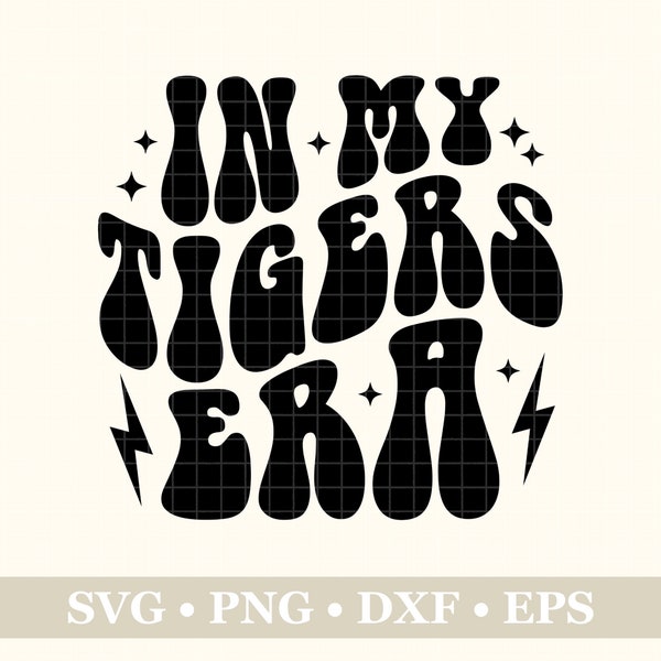 In My Tigers Era Svg Png Eps Dxf, School Mascot, Team Mascot, Shirt Design, Tigers Retro Groovy Wavy Svg, Sublimation Design