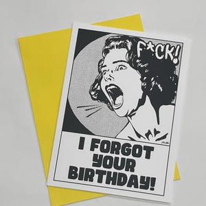 Cartão de felicitações engraçado "Esqueci seu aniversário" 5x7"