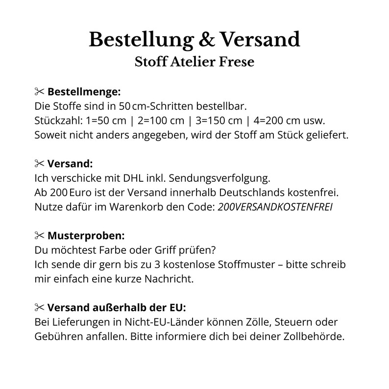 May include: White background with black text detailing order and shipping information from Stoff Atelier Frese. Includes details on fabric ordering in 50 cm increments, shipping via DHL, and free shipping over 200 euros within Germany. Also mentions free fabric samples.
