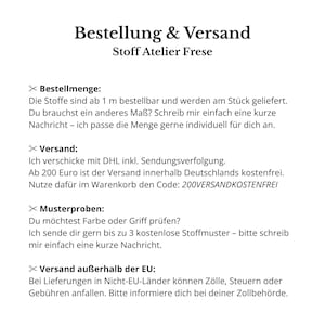 May include: A white informational graphic with black text titled Bestellung & Versand Stoff Atelier Frese. It outlines policies for order quantities, shipping via DHL with tracking, requests for fabric samples, and customs information for non-EU countries.