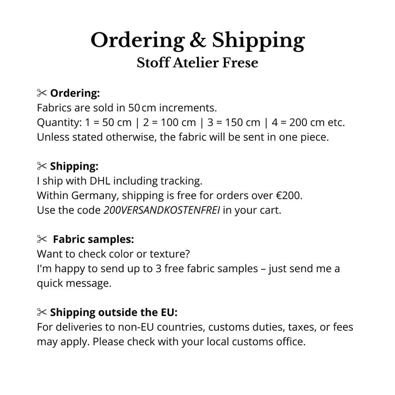 May include: White background with black text detailing ordering and shipping information for Stoff Atelier Frese fabrics. Includes fabric sample details and shipping outside the EU information.