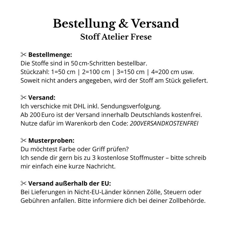 May include: White background with black text detailing order and shipping information from Stoff Atelier Frese. Includes details on fabric ordering in 50 cm increments, shipping via DHL, and free shipping over 200 euros within Germany. Also mentions free fabric samples.
